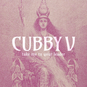 Take Me to Your Leader by Cubby V [Digital Download]