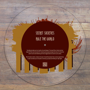 “Secret Societies Rule the World” [Vinyl]