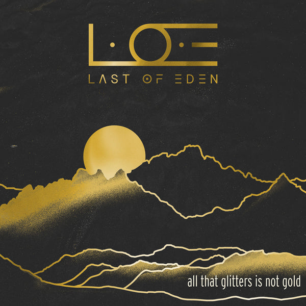 "All That Glitters Is Not Gold" - Single [Digital Download]